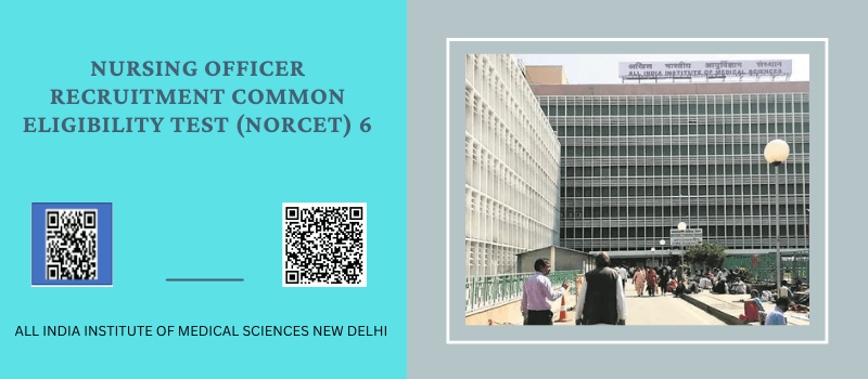 “AIIMS NORCET 6 Exam 2024: Seize the Opportunity to Join as a Nursing Officer – Apply Now at aiimsexams.ac.in!”