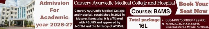 Cauvery Ayurvedic Medical College and Hospital Admission 2026-27